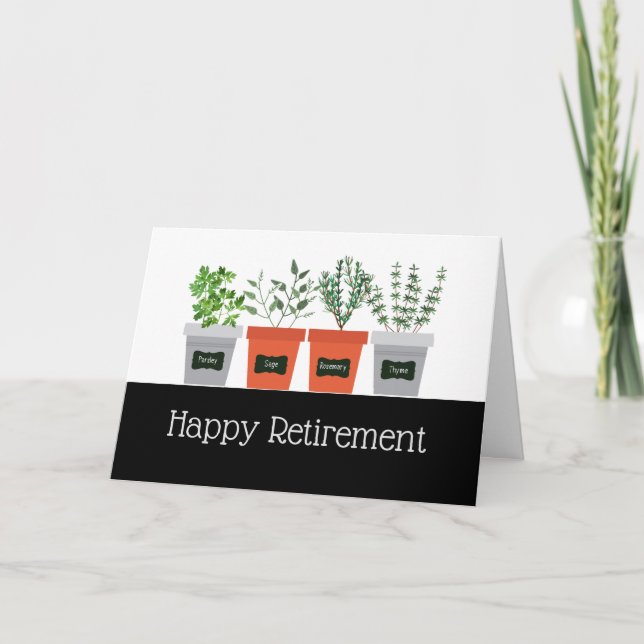 Garden Quote Never to old Retirement Humor Card (Front)