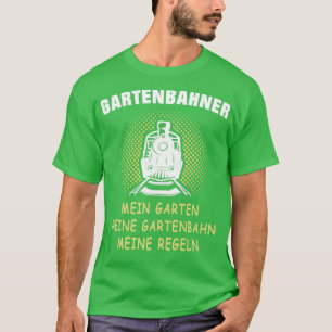 Garden Railroad Railway Garden Railroaders 11 T-Shirt