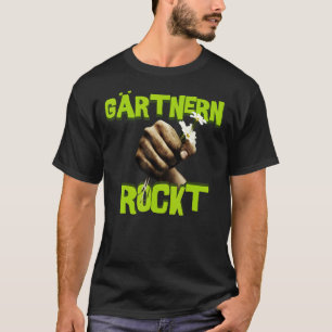 Garden Saying Gardening Rocks With Flower T-Shirt