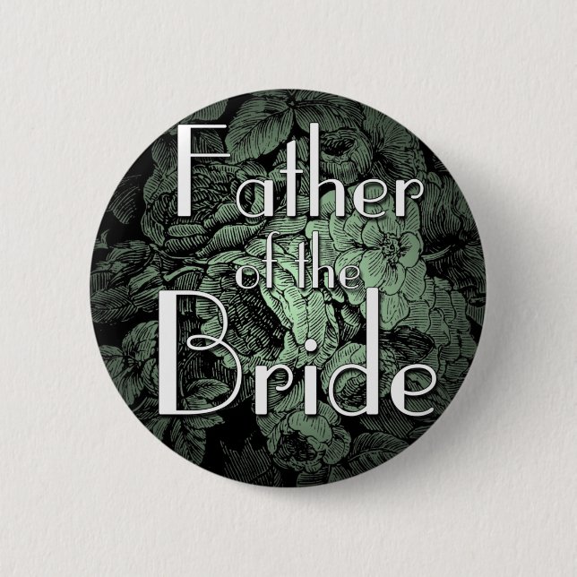 Garden Wedding Button [Father of the Bride] (Front)