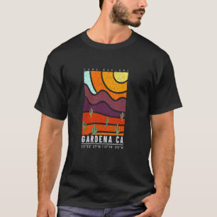 Gardena California Cool Desert Travel Souvenir Gar T-Shirt