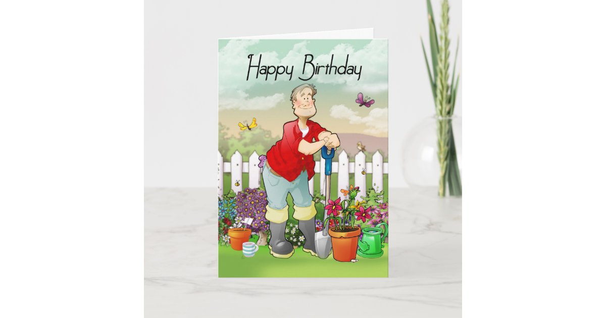 gardener birthday greeting card | Zazzle