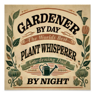 Gardener by Day Customisable Glossy Poster