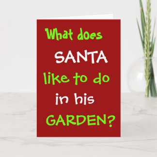 Gardener Christmas Santa Joke Gardening Christmas Holiday Card