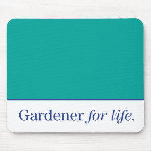 Gardener for Life Mouse Mat