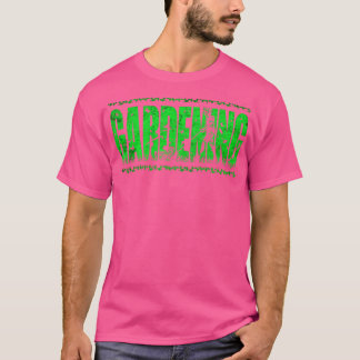 Gardener Lawn Mower Garden Tools Mowing Groundskee T-Shirt