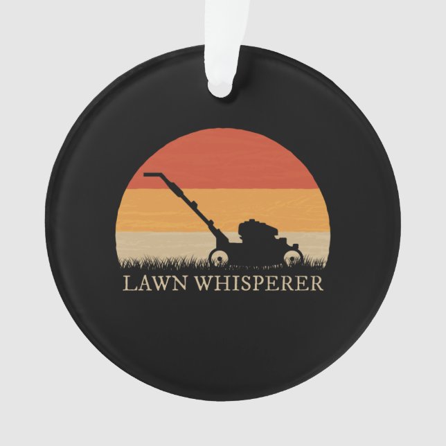 Gardener - Lawn Whisperer Ornament (Front)