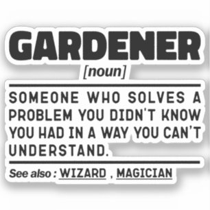 Gardener Noun Garden Love Cool Gardening Sayings