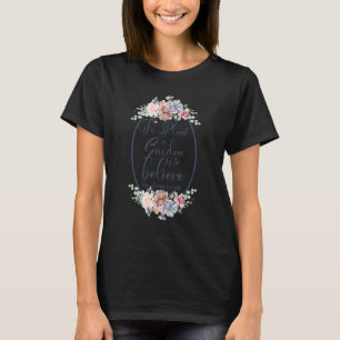 Gardener Plants Garden Hobby Gardener Gardening Nu T-Shirt