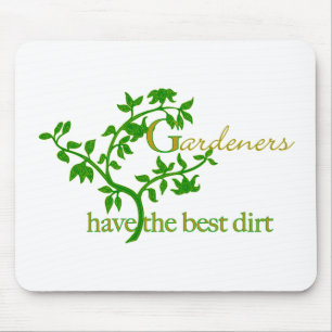 Gardeners have the best dirt mouse mat