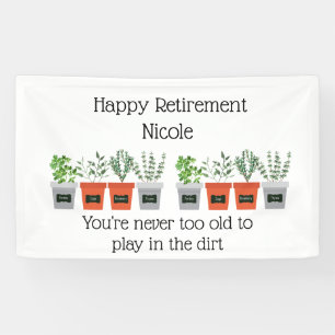 Gardener's Retirement Fun Quote with Name Banner