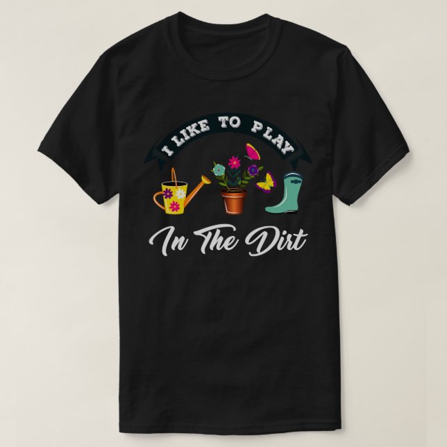 Gardening 2 T-Shirt (Design Front)