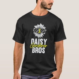Gardening 4\Daisy Gardener Bros Gardeners Flowers T-Shirt