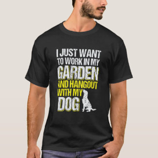 Gardening 4\Garden Hangout With Dog Gardening T-Shirt