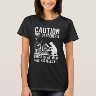 Gardening 4\Gardening Gardener Garden Work Landsca T-Shirt