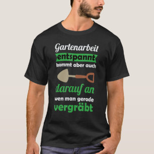 Gardening 4\Gardening Hobby Gardener Buried Landsc T-Shirt