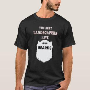 Gardening 4\Landscaper Beards Moustaches For Men G T-Shirt