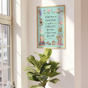 Gardening and Library Quote Floral Garden Poster