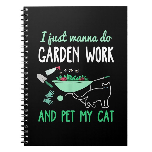 Gardening Cat Lover | Funny Garden Work Gift Notebook (Front)