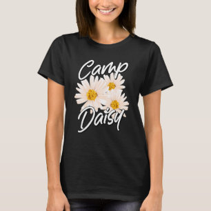 Gardening Daisy Gardener Botanist Flowers Camp Dai T-Shirt