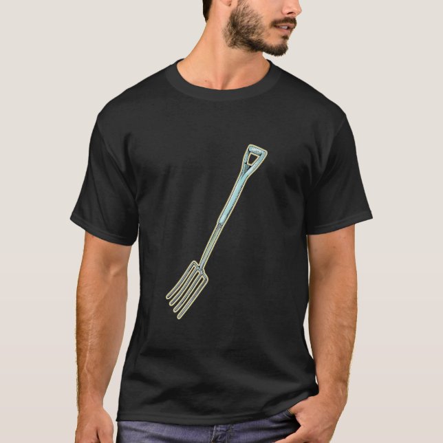 Gardening fork Pitch fork T-Shirt (Front)