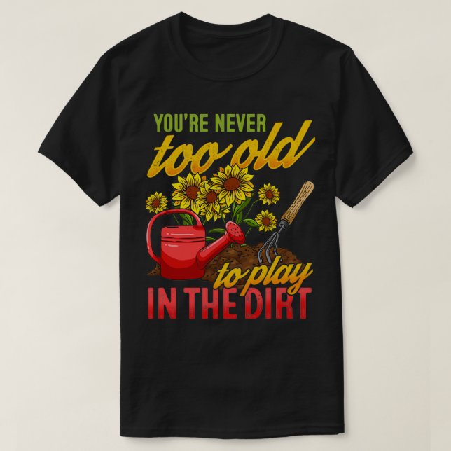 Gardening Gardener  (2)  T-Shirt (Design Front)