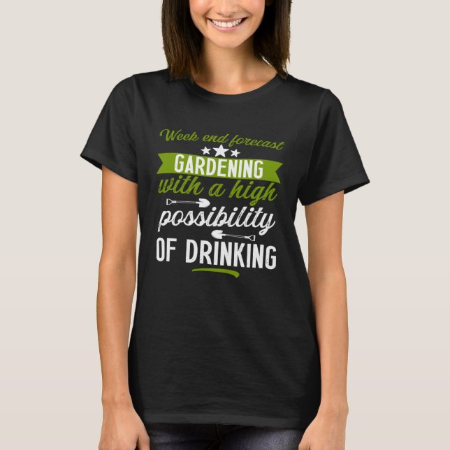 Gardening   gardener outfit drinking men  1 T-Shirt (Front)