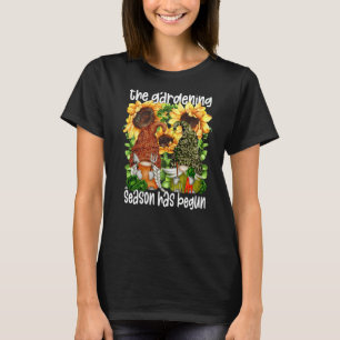 Gardening Gnomes For Women & Men Cute Summer Sunfl T-Shirt