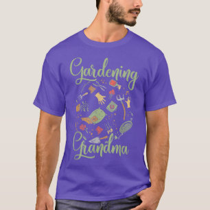 Gardening Grandma Gardener Garden Granny T-Shirt