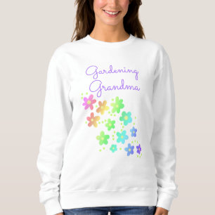 Gardening Grandma Rainbow Flowers Sweatshirt