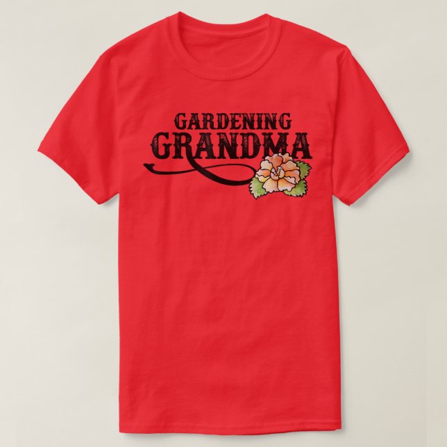 Gardening Grandma T-Shirt - Copy (Design Front)
