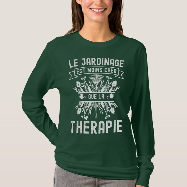 Gardening humor T-Shirt (Front)