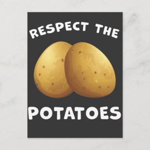 Gardening Humour Respect The Potatoes Gardener Postcard