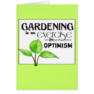 Gardening Is An Exercise in Optimism