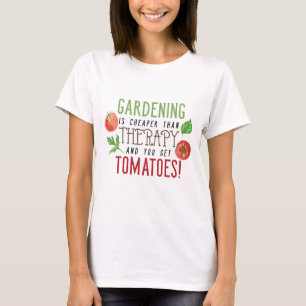 Gardening is better than therapy typography T-Shirt