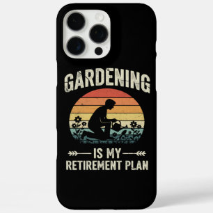 Gardening Is My Retirement Plan Vintage iPhone 16 Pro Max Case
