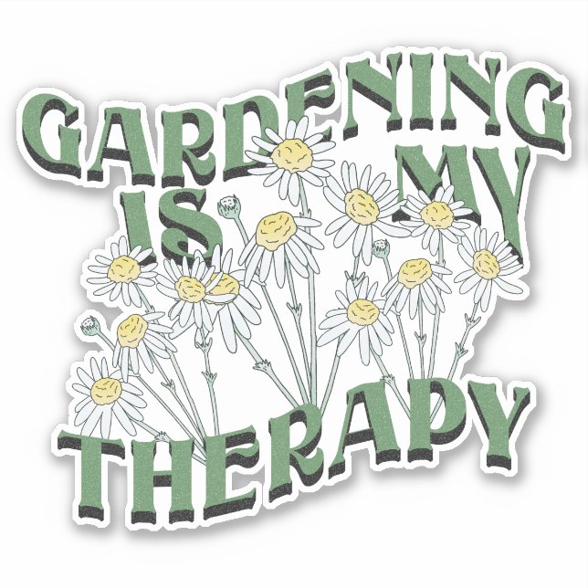 Gardening is my therapy! (Front)