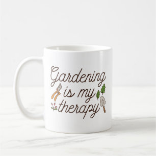 Gardening Is My Therapy Coffee Mug