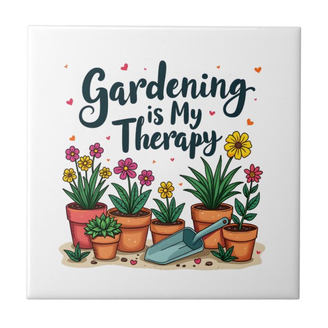 Gardening Is My Therapy Gardener Gardening Plant  Tile (Front)