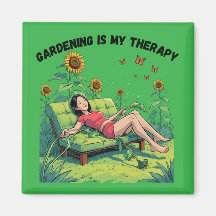 Gardening Is My Therapy magnet - green