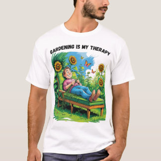 Gardening Is My Therapy T-Shirt