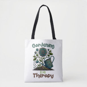 Gardening is my Therapy Tote Bag