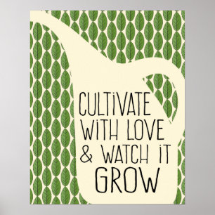 Gardening Love Inspirational Quotes Poster