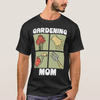Gardening Mum Plant Gardener Succulent Mothers Da T-Shirt