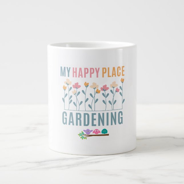 Gardening: My Happy Place Large Coffee Mug (Front)