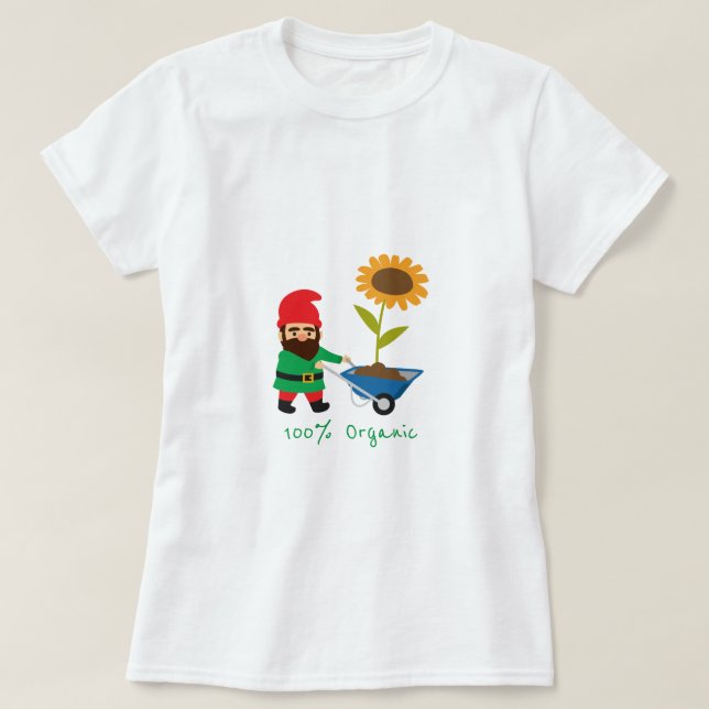 Gardening organic slogan with garden gnome T-Shirt (Design Front)