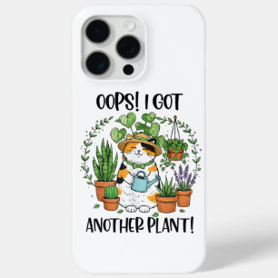 Gardening Planting Cat Oops I Got Another Plant iPhone 15 Pro Max Case