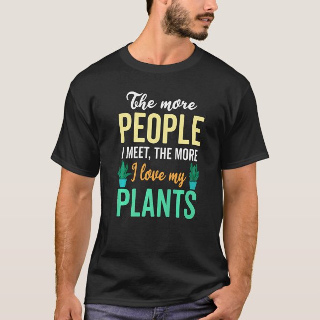 Gardening plants   Garden&Plants  Introvert T-Shirt (Front)