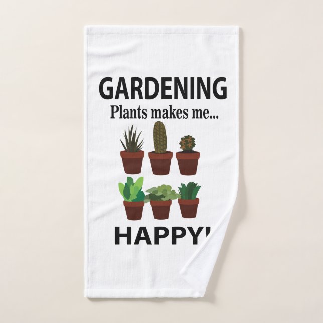 Gardening Plants Makes Me Happy Gardening  Hand Towel (Hand Towel)