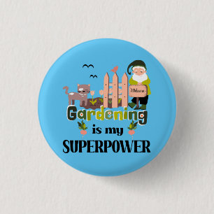 Gardening Superpower, Cute Gardener 3 Cm Round Badge